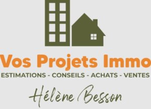 VOS PROJETS IMMO - HELENE BESSON